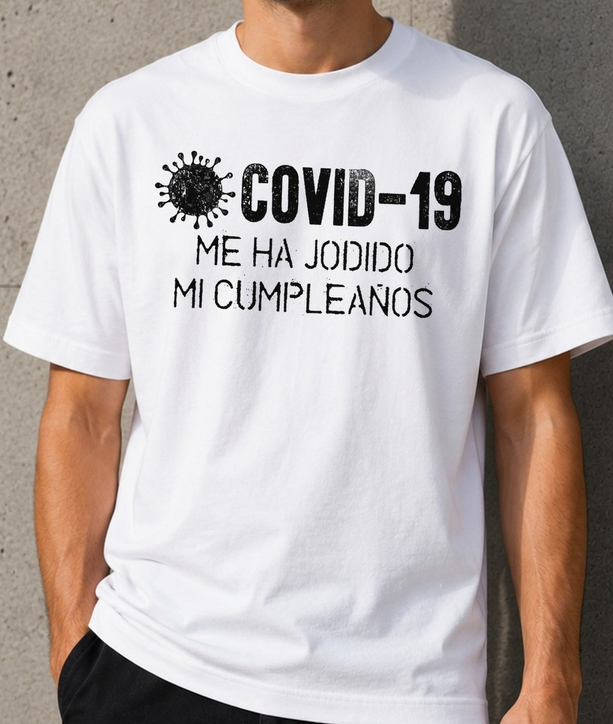 Camiseta Cumpleaños Covid-19 – Regalo de Cumpleaños (blanca)