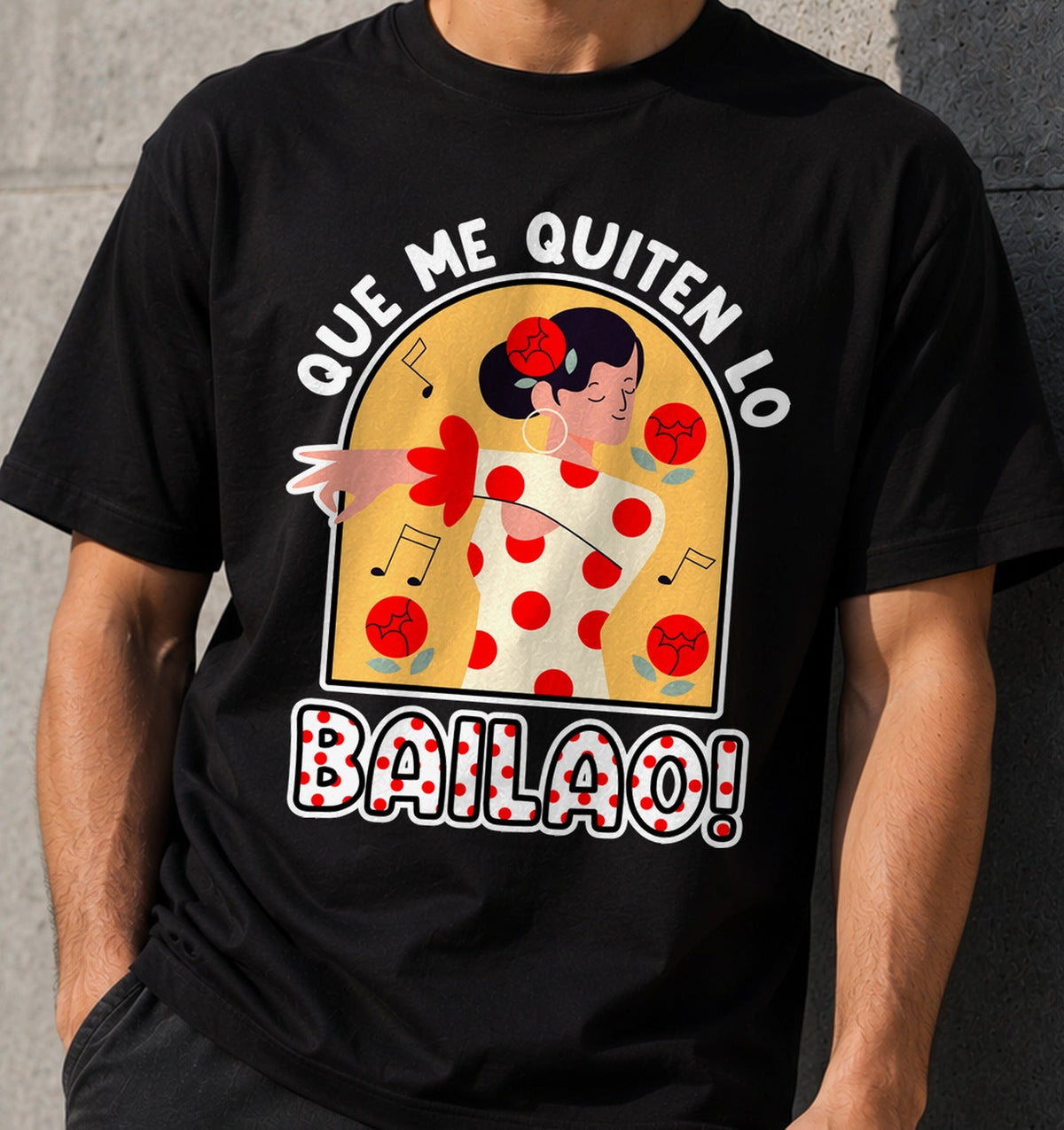 Camiseta Que Me Quiten Lo Bailao – Frase Flamenca (negra)