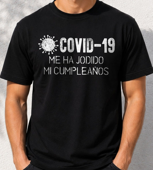 Camiseta Cumpleaños Covid-19 – Regalo de Cumpleaños (negra)