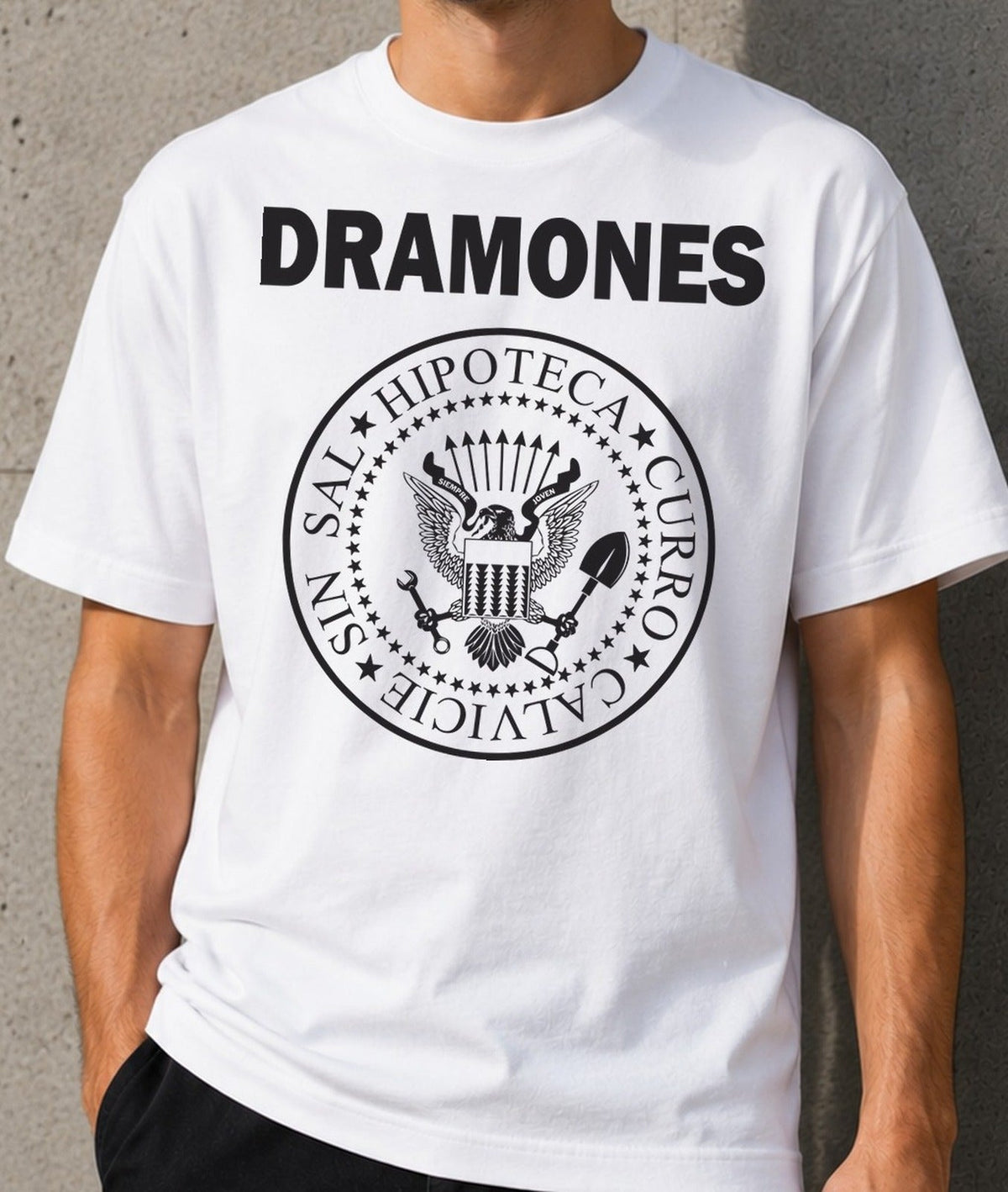 Camiseta Dramones Adulto – Regalo para currantes con hipoteca (blanca)