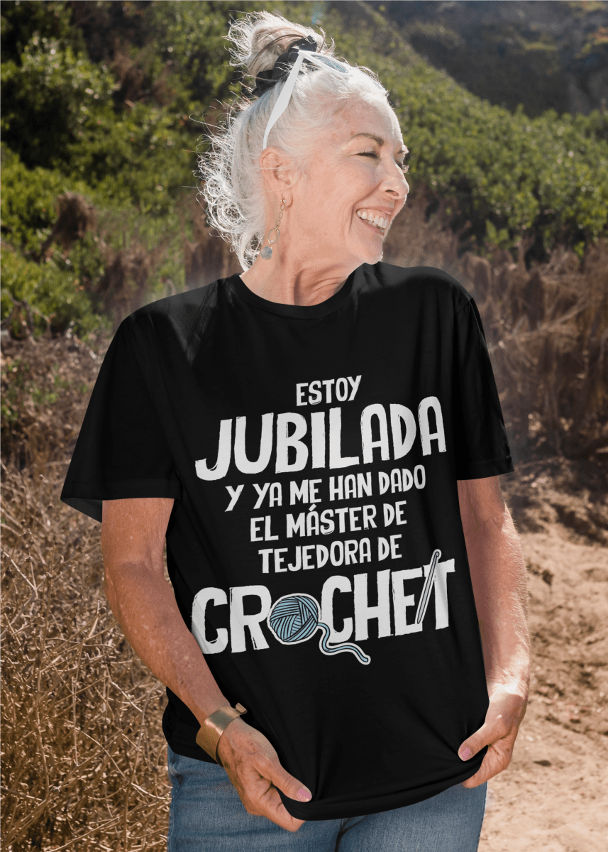 Camiseta Jubilada máster en crochet - El Cajón Friki