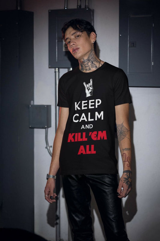 Camiseta Keep Calm and Kill ‘Em All - El Cajón Friki
