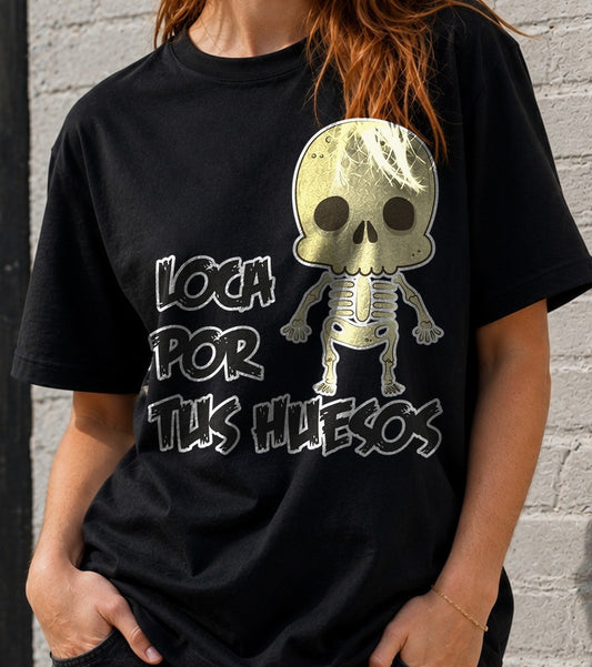 Camiseta Loca por tus Huesos – Regalo San Valentín (negra)