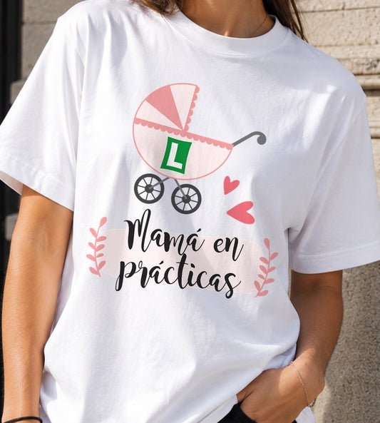Camiseta Mamá en Prácticas – Regalo Embarazada (blanca)