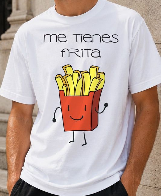 Camiseta Me Tienes Frita – Regalo San Valentín (blanca)