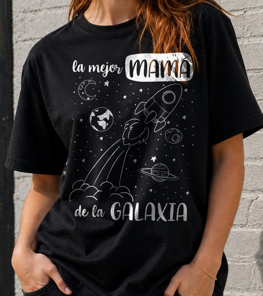 Camiseta La Mejor Mamá de la Galaxia – Regalo Día de la Madre (negra)