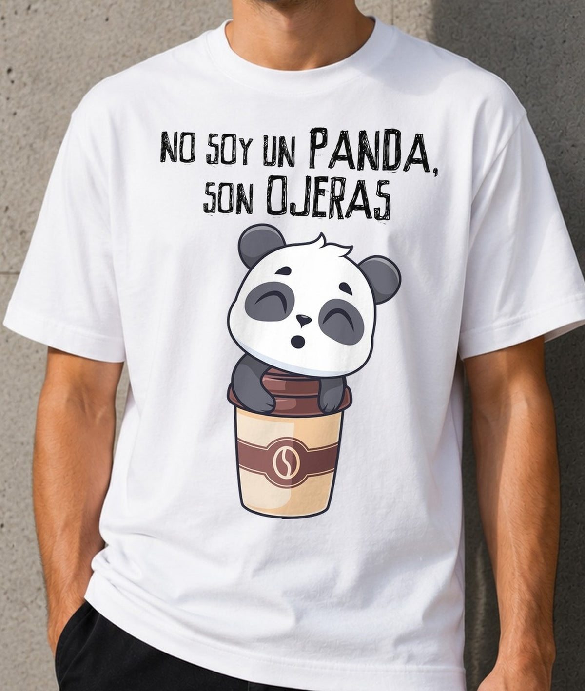 Camiseta No soy un panda, son ojeras (blanca)