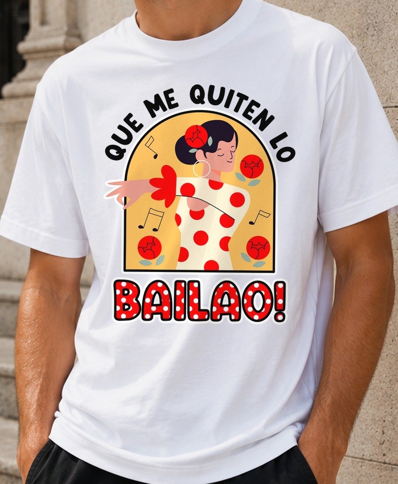Camiseta Que Me Quiten Lo Bailao – Frase Flamenca (blanca)