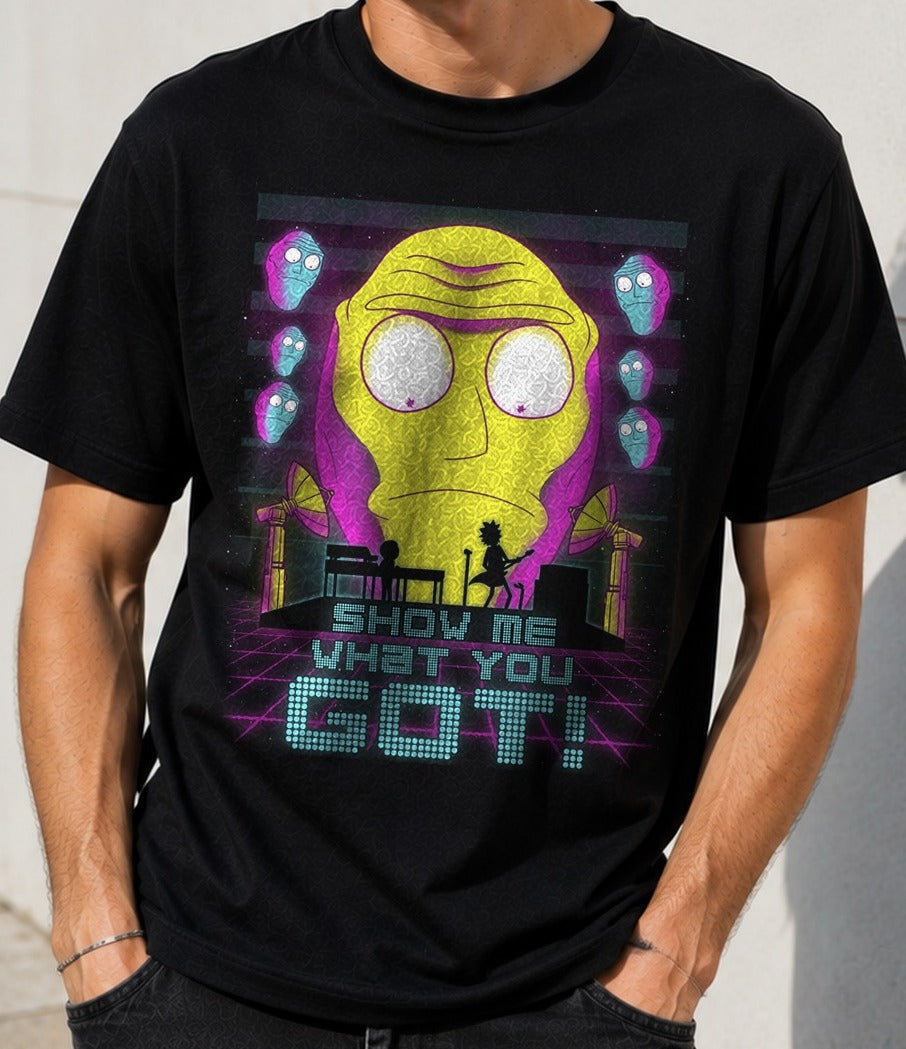 Camiseta Show me what you got! – Rick y Morty (negra)