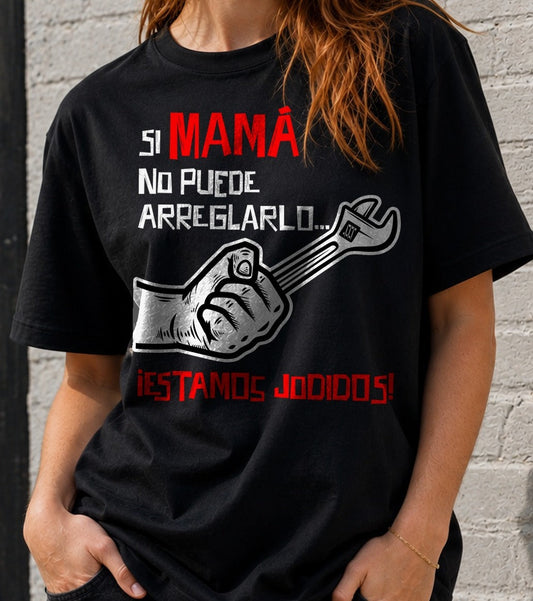 Camiseta Si Mamá No Puede – Regalo Día de la Madre (negra)