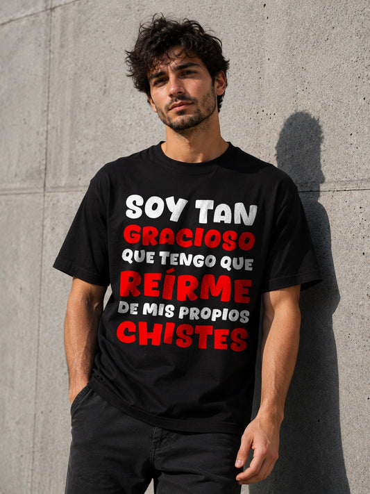 Camiseta Soy Tan Gracioso – Regalo con humor para el más chistoso (negra)