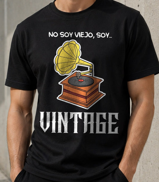 Camiseta No Soy Viejo, Soy Vintage – Regalo de Cumpleaños (negra)