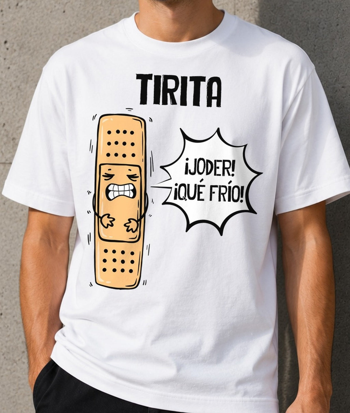 Camiseta Tirita – Regalo con Humor para Quejicas (blanca)