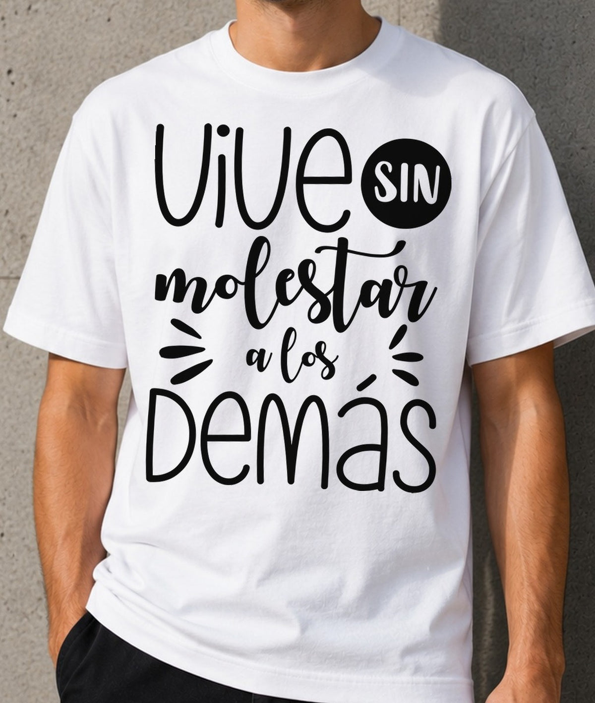 Camiseta Vive sin Molestar – Frase para Gente Tranquila (blanca)