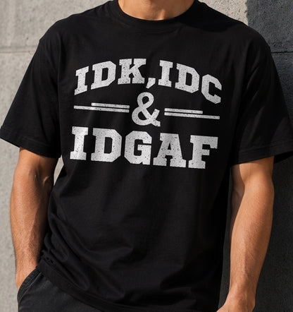 Camiseta Idk Idc Idgaf (negra)