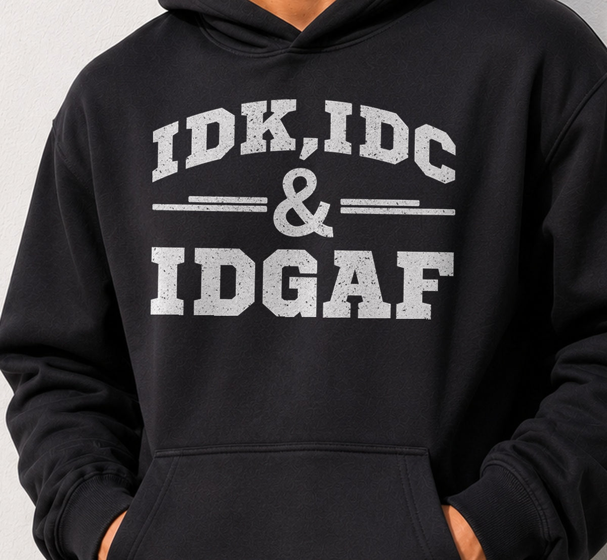 Sudadera Idk Idc Idgaf (negra)