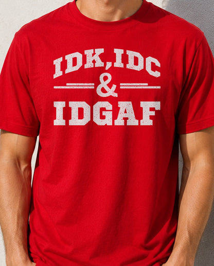 Camiseta Idk Idc Idgaf (roja)