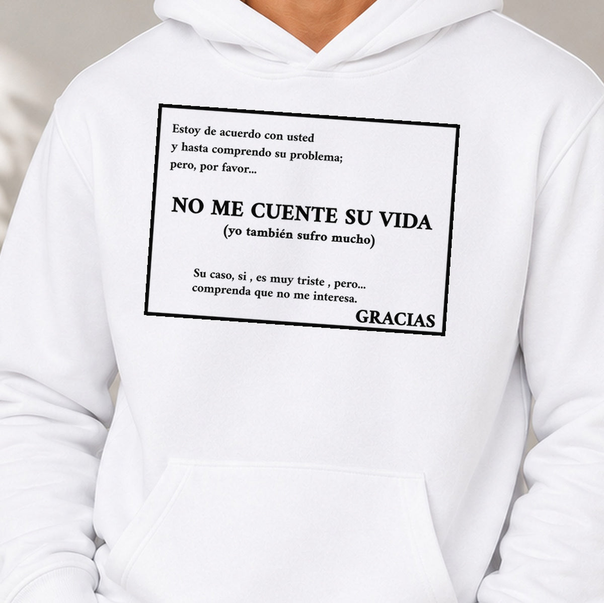 Sudadera No Me Cuente su Vida Dark (blanca)