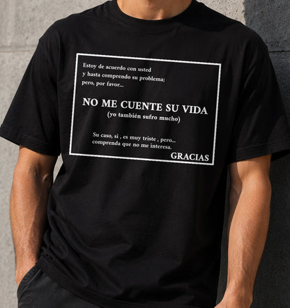 Camiseta No Me Cuente su Vida Dark (negra)