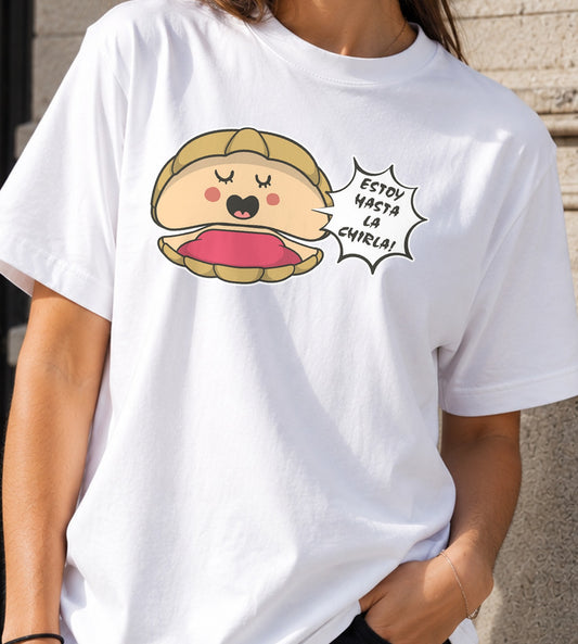 Camiseta mujer Estoy Hasta la Chirla (blanca)