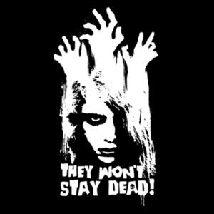Camiseta They Wont Stay Dead - Demonigote Design